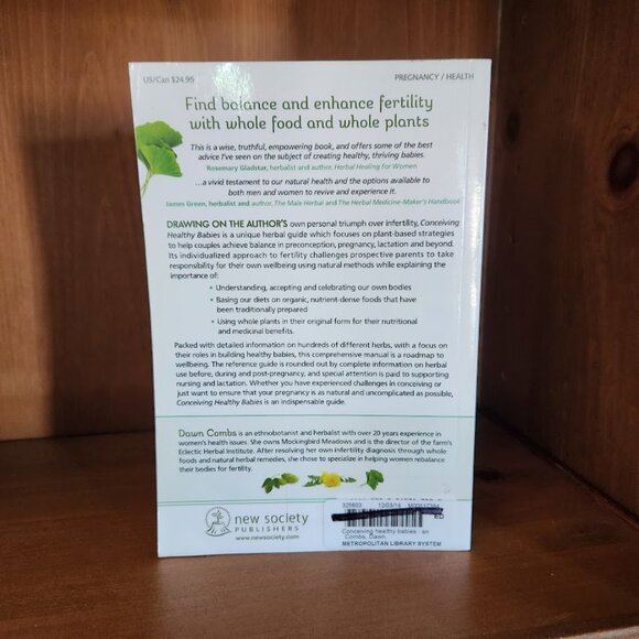 Conceiving Healthy Babies: An Herbal Guide to Support... by Dawn Combs - Picture 2 of 3